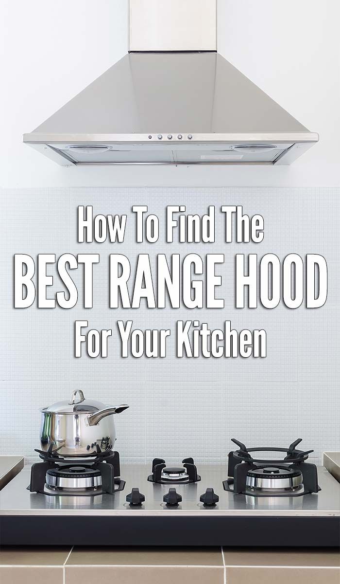 How to Choose the Right Range Hood for Your Kitchen